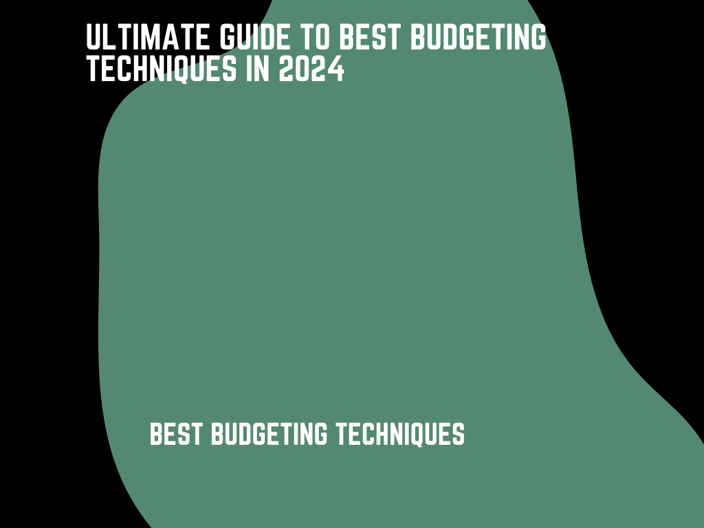 Best Budgeting Techniques